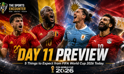 5 Things to Expect from the FIFA World Cup 2026 on Day 11