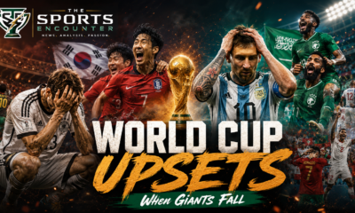 When Giants Fall: The World Cup Upsets That Still Make Football Feel Dangerous