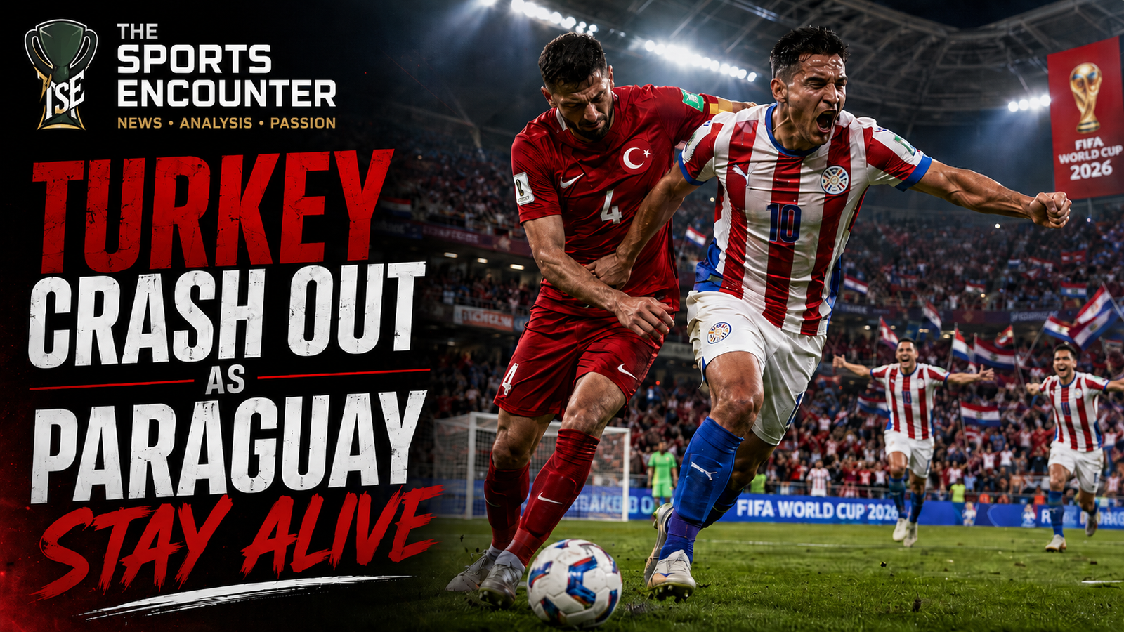 Turkey Crash Out as 10-Man Paraguay Keep World Cup Hopes Alive