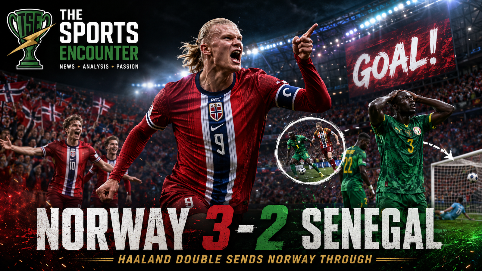 Norway are through to the FIFA World Cup 2026 knockout stage after a tense 3-2 win over Senegal, powered by Erling Haaland’s finishing and one costly Senegal defensive lapse.