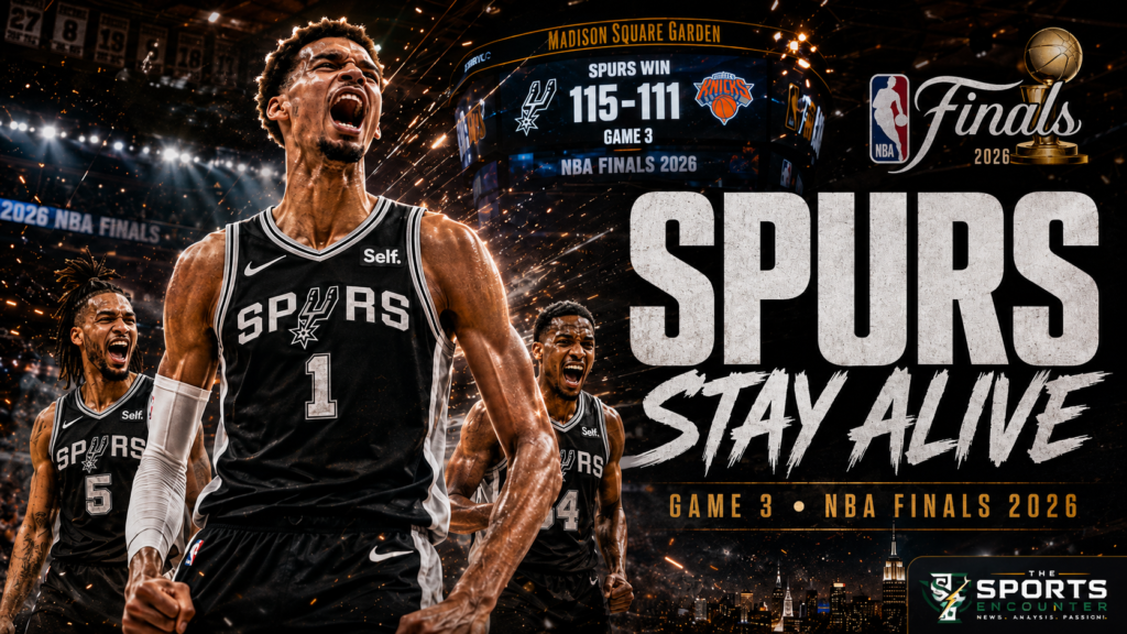 Spurs Stun Knicks in Game 3 to Keep the 2026 NBA Finals Alive | The Sports Encounter