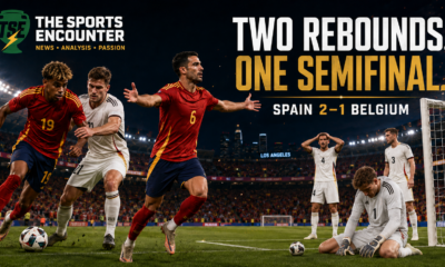 Belgium Beaten by the Rebound as Spain Reach World Cup Semifinal