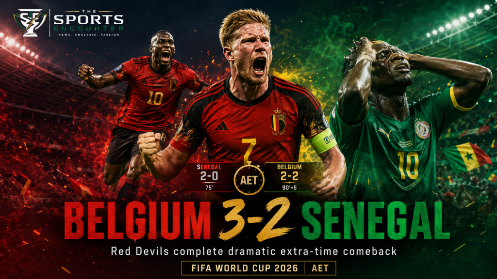 Belgium Rise From 2-0 Down to Stun Senegal in Extra-Time World Cup Drama