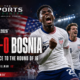 Ten-Man USA Beat Bosnia 2-0 to Set Up Belgium Clash