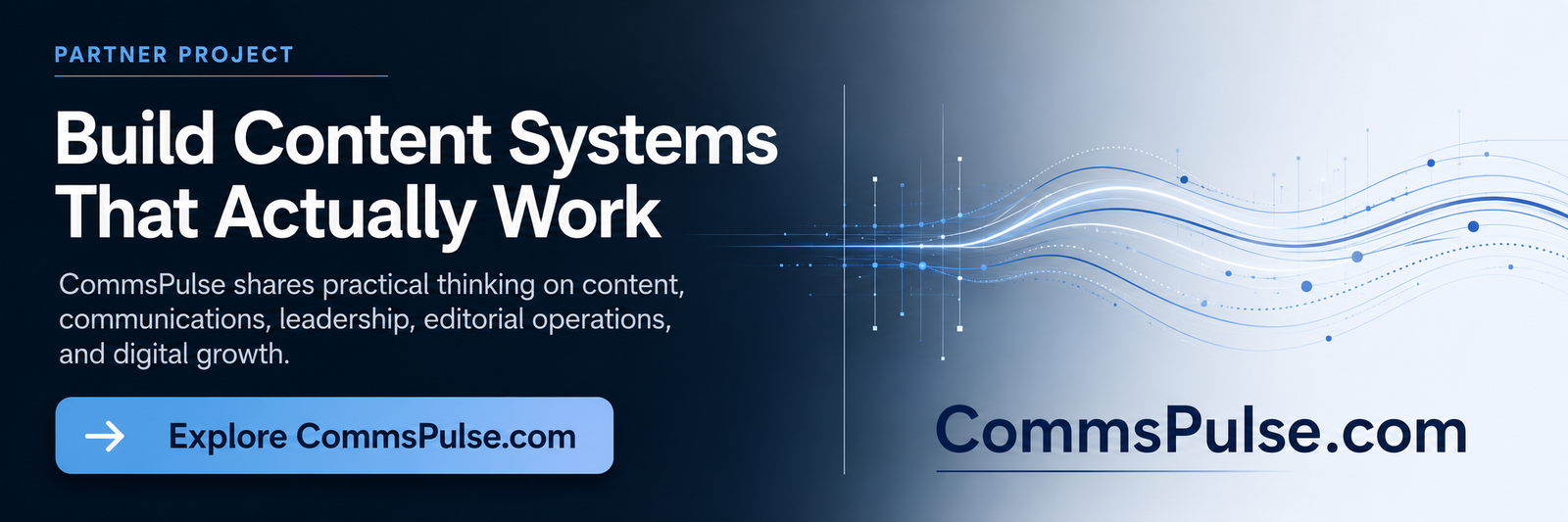 CommsPulse.com partner project ad for content systems, communications, leadership, editorial operations, and digital growth