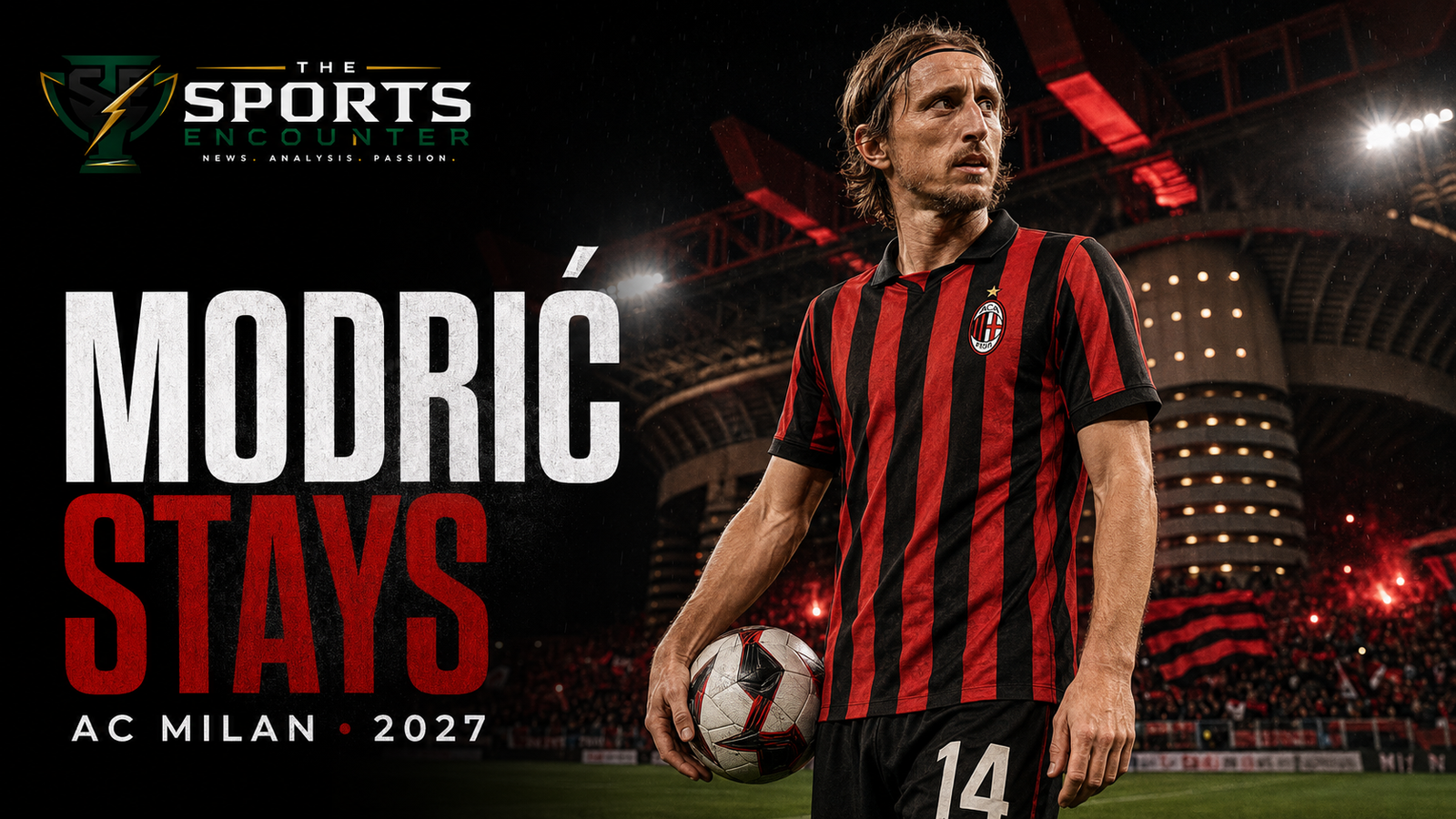 Luka Modrić stands with a football on the San Siro pitch in AC Milan colors after extending his contract through June 2027.