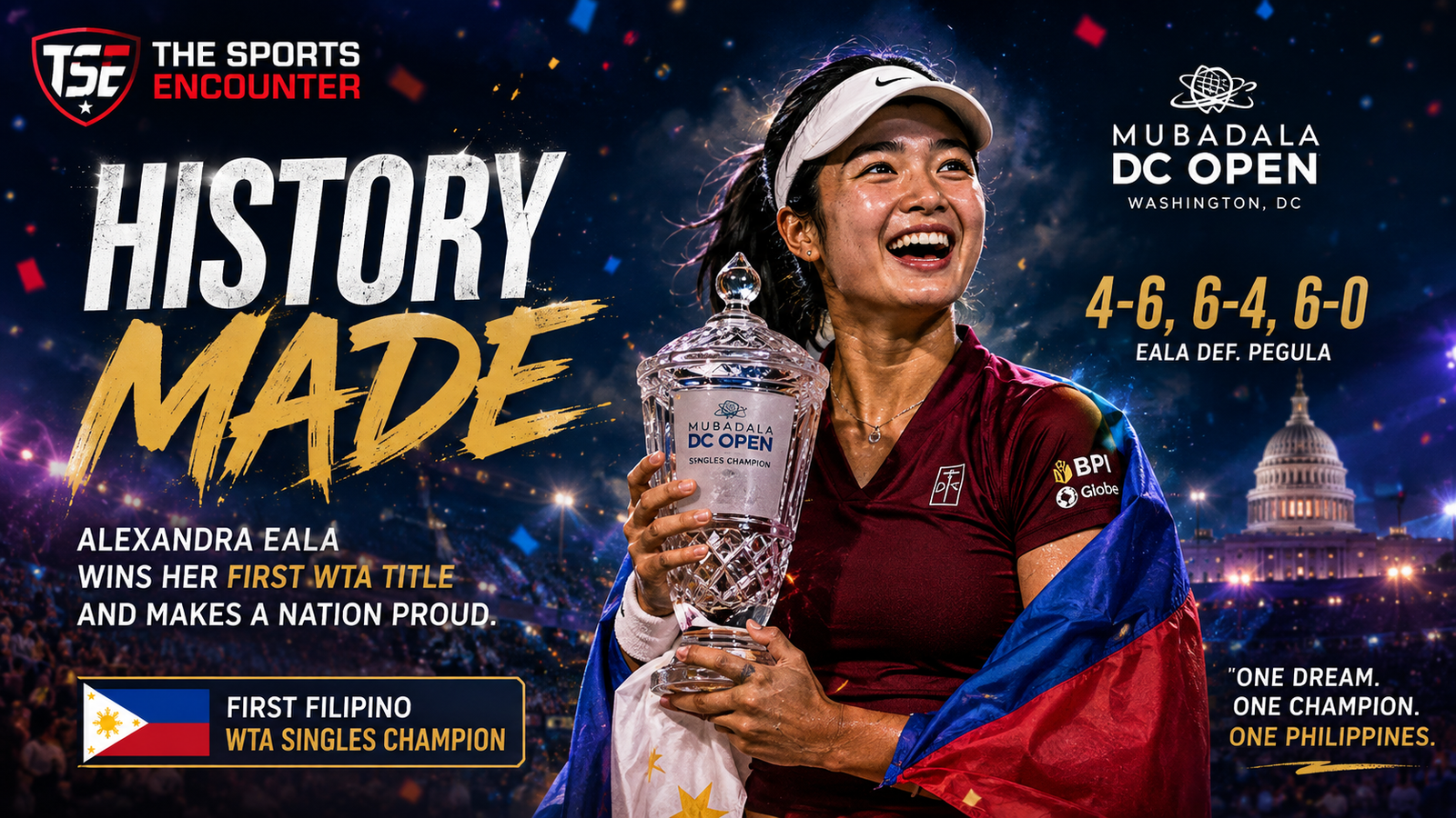 Alexandra Eala celebrates her first WTA title with the Mubadala DC Open trophy under stadium lights, with Philippine colors and the punchline “History Made.”