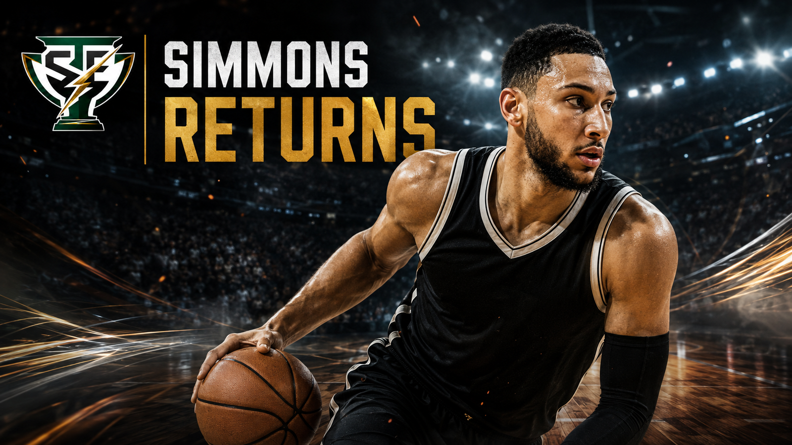 Ben Simmons dribbles on a floodlit basketball court in a cinematic comeback graphic, with “Simmons Returns” highlighting his bid to return to the NBA after a season away.