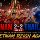Vietnam Survive Thailand’s Best Fightback to Retain ASEAN Championship 2026