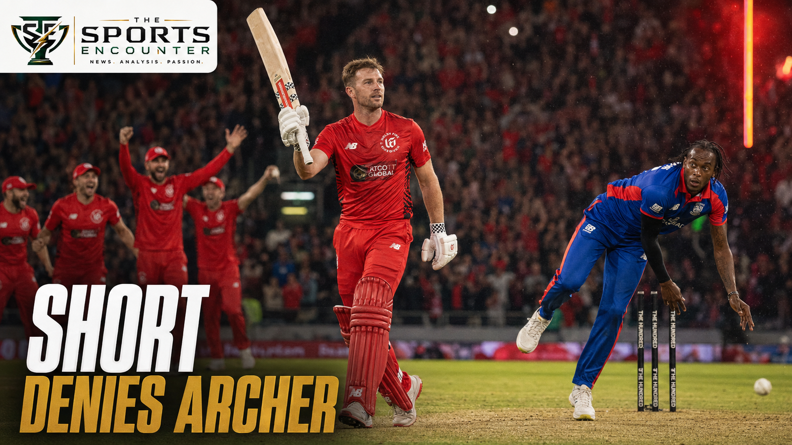 Matthew Short Answers Archer’s Threat as Welsh Fire Tighten Their Grip on Qualification