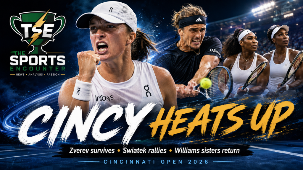 Alexander Zverev, Iga Swiatek and Serena and Venus Williams featured in a cinematic Cincinnati Open 2026 action wrap-up graphic by The Sports Encounter.