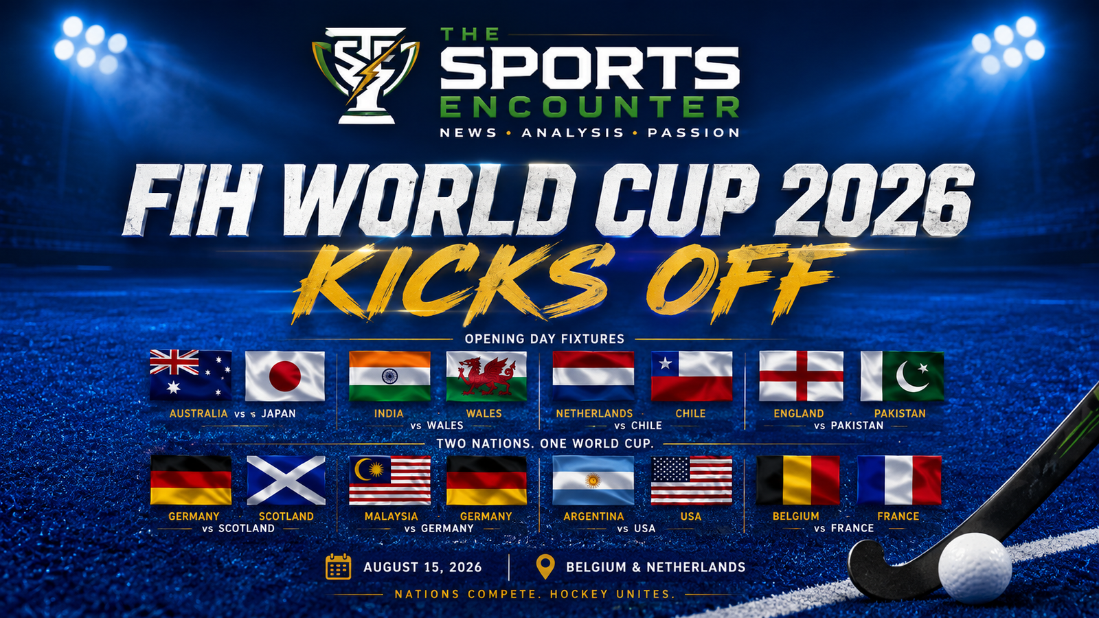 FIH Hockey World Cup 2026 opening-day graphic featuring a blue hockey turf, field hockey stick and ball, flags of participating nations, and The Sports Encounter logo with the headline “FIH World Cup 2026 Kicks Off.”