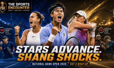 Aryna Sabalenka celebrates, Juncheng Shang roars after his upset, and Iga Swiatek strikes a backhand in a cinematic National Bank Open 2026 Day 4 graphic featuring The Sports Encounter branding and the headline “Stars Advance. Shang Shocks.”