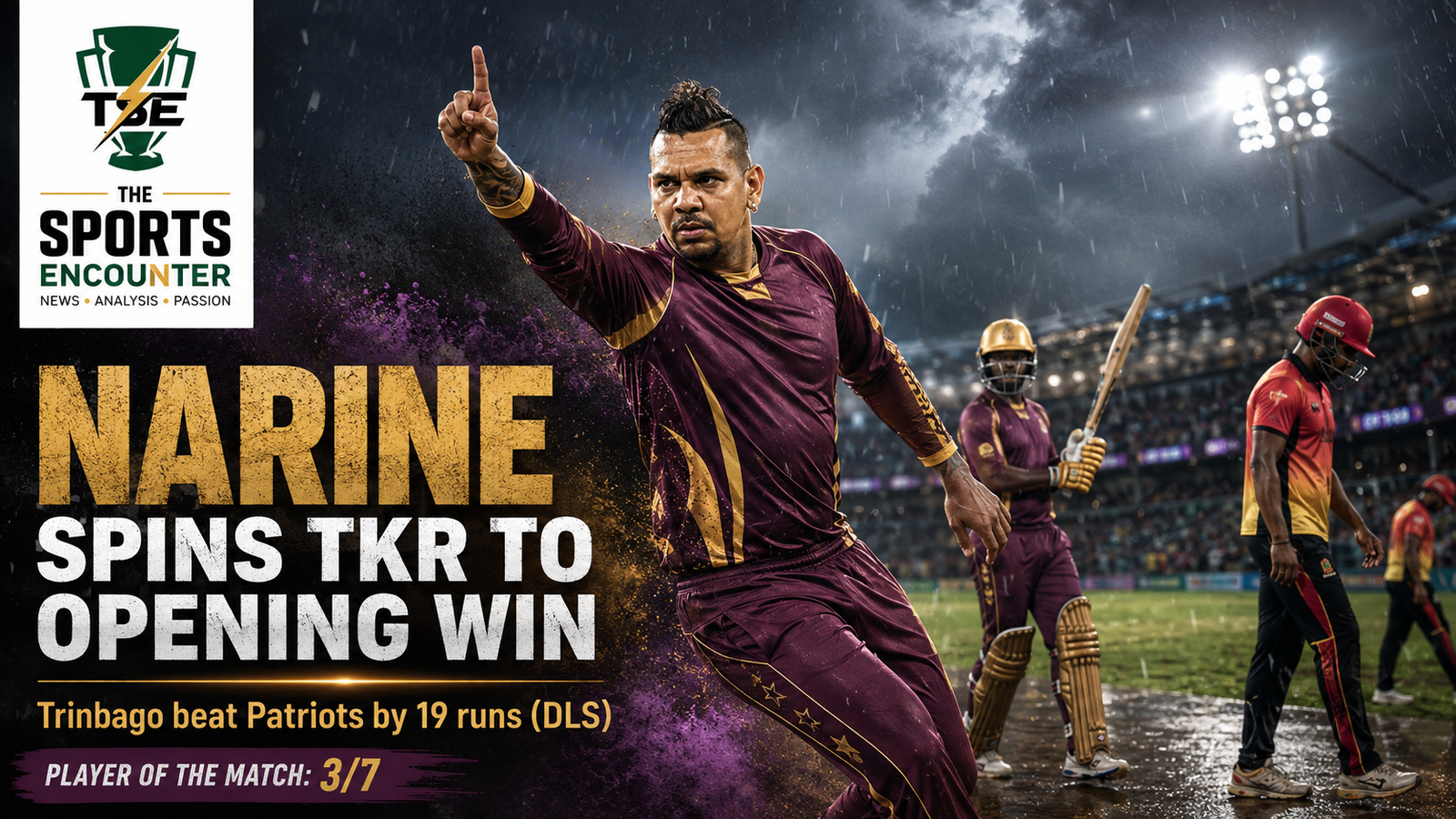 Sunil Narine celebrates during Trinbago Knight Riders’ rain-affected CPL 2026 win over St Kitts and Nevis Patriots, with stormy stadium conditions highlighting his match-winning 3/7 spell.
