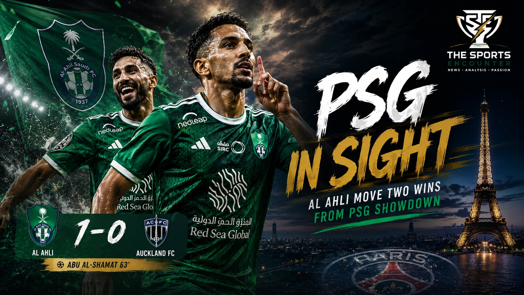 Al Ahli players celebrate after beating Auckland FC 1-0 to move closer to a potential FIFA Intercontinental Cup final against Paris Saint-Germain.