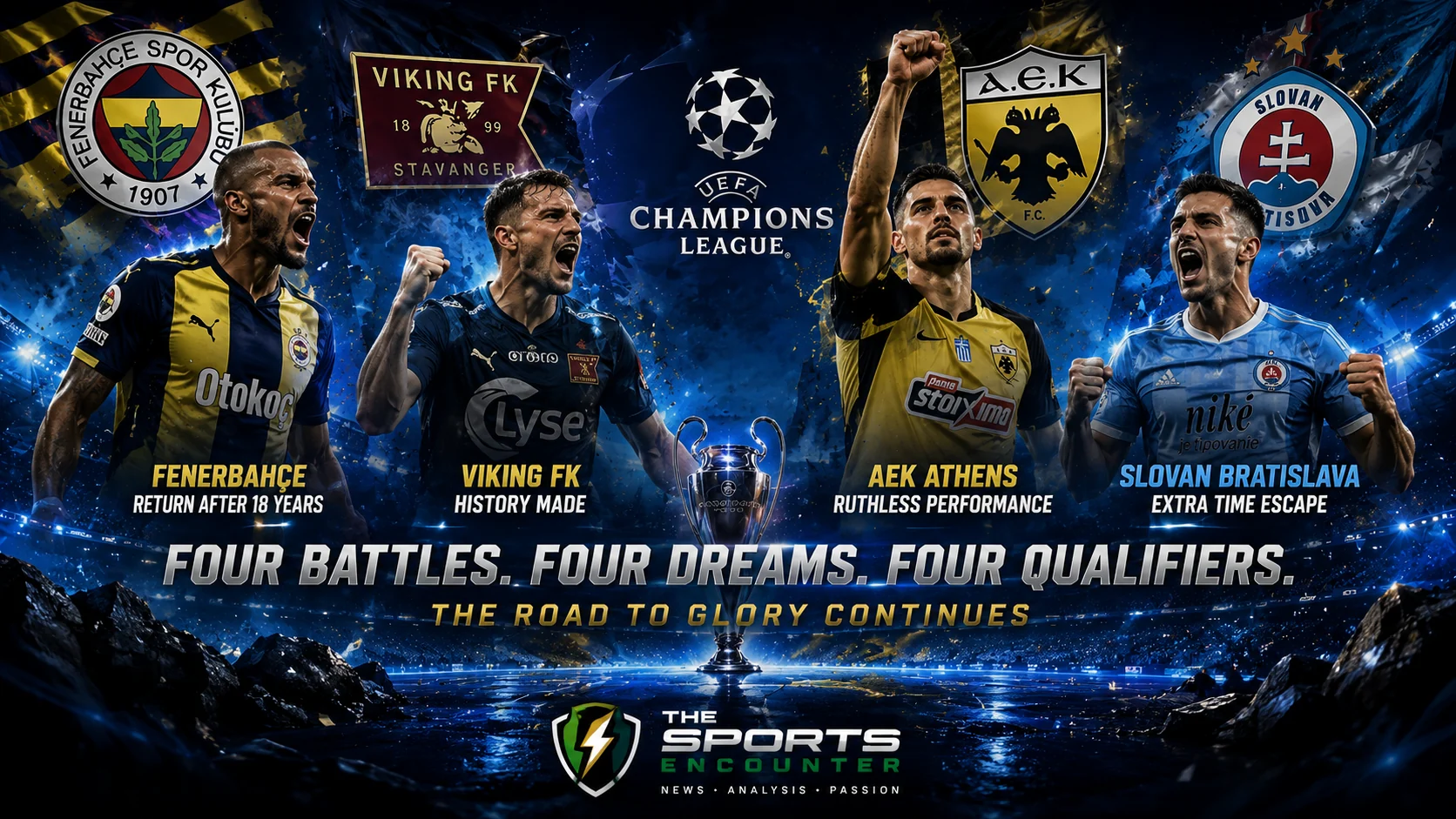 Fenerbahçe, Viking FK, AEK Athens and Slovan Bratislava celebrate qualification for the 2026-27 UEFA Champions League league phase.