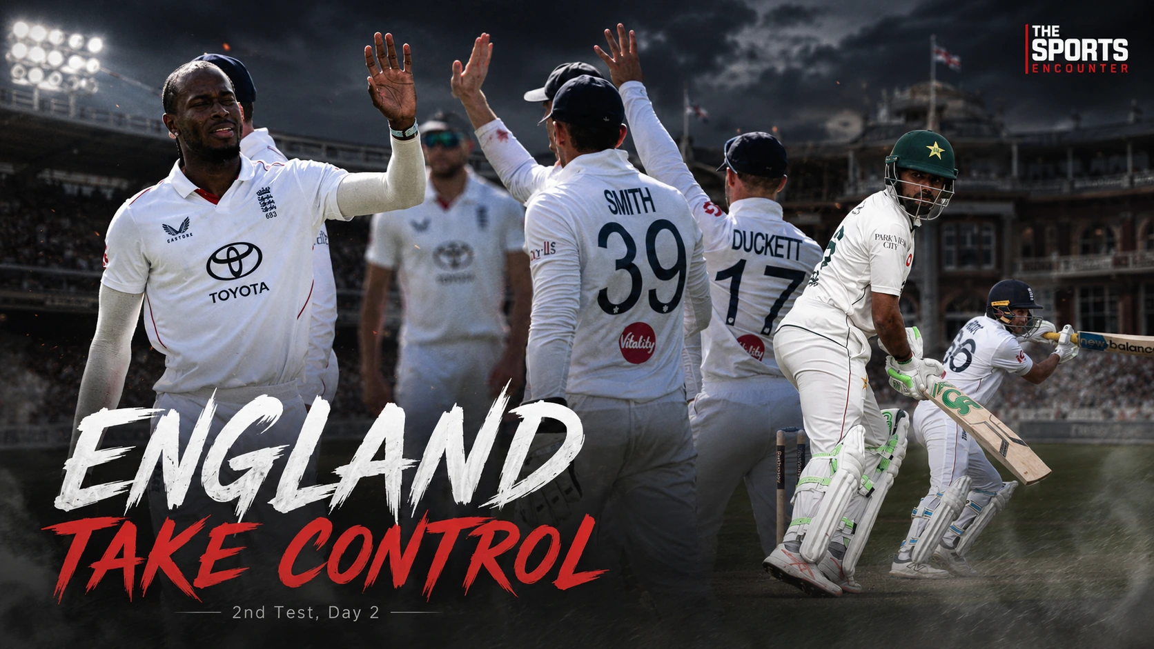 England dominate Pakistan on Day 2 of the second Test at Lord’s after bowling the visitors out for 110 and taking a 261-run lead.