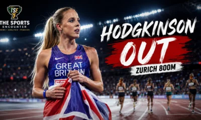 Keely Hodgkinson after the European Championships as her Zurich Diamond League withdrawal reshapes the women’s 800m race led by Audrey Werro.
