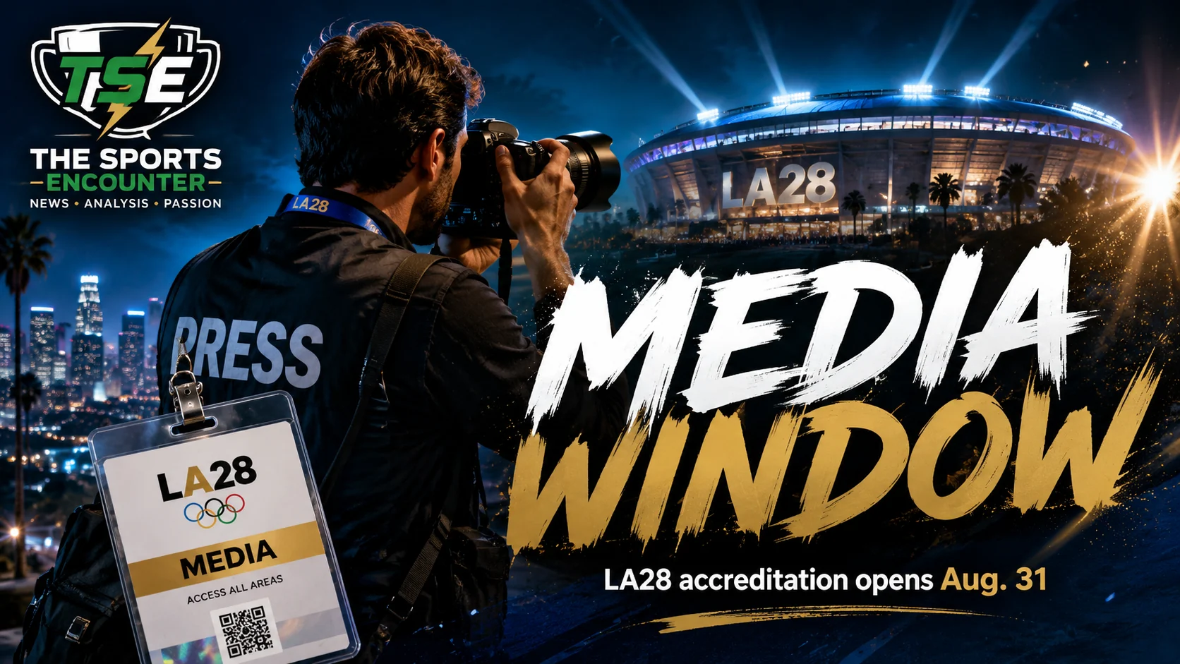 LA28 Olympic media accreditation graphic highlighting the August 31 opening of the press accreditation process and the global quota of 6,000 media places.