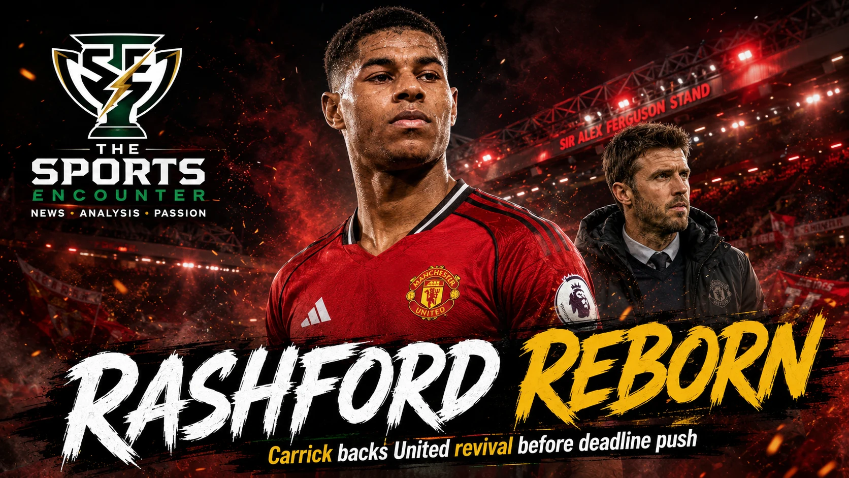 Marcus Rashford in a cinematic Manchester United setting as Michael Carrick backs his revival ahead of the Premier League season and final transfer push.