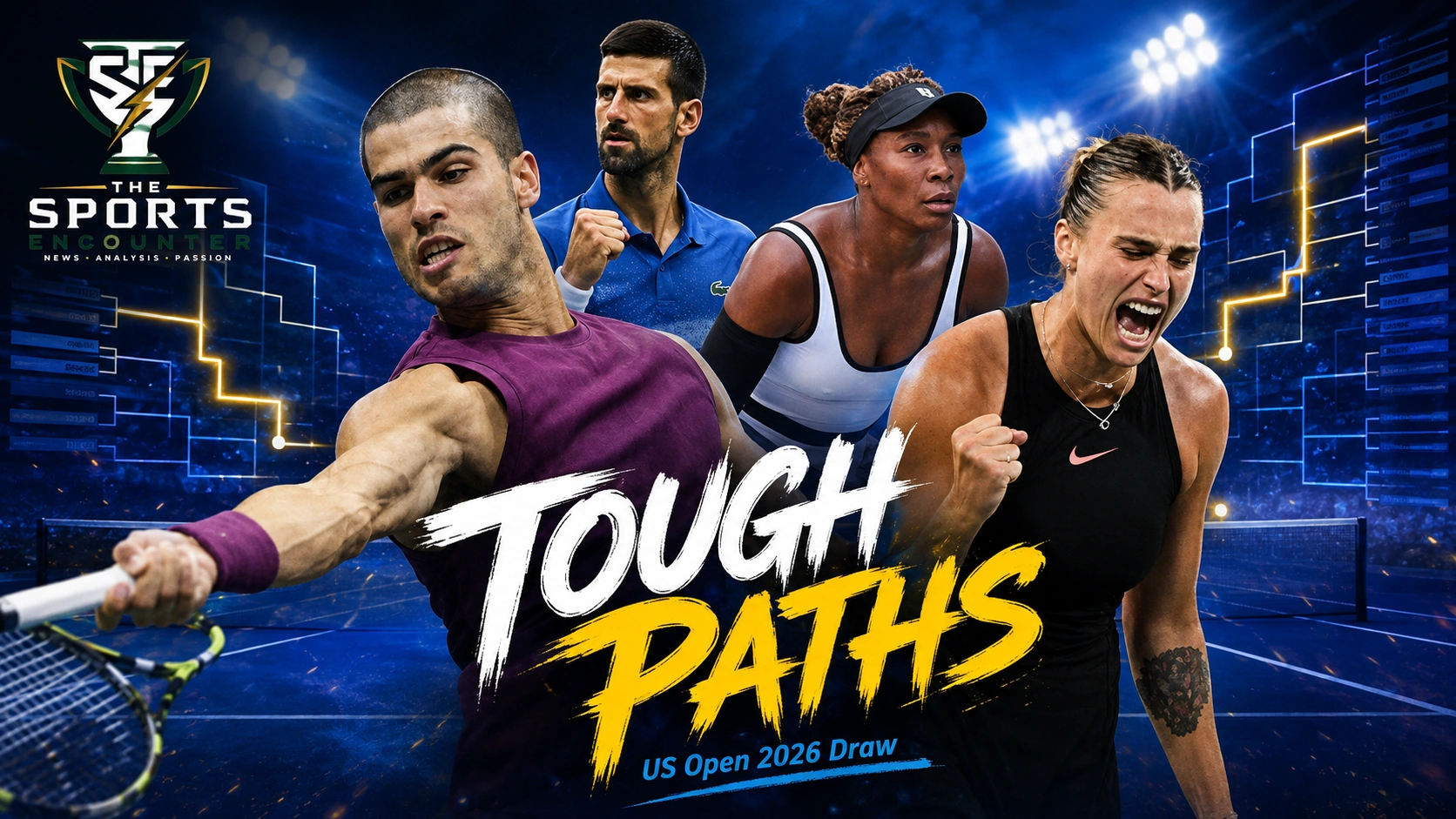 US Open 2026, Carlos Alcaraz, Aryna Sabalenka, Novak Djokovic, Venus Williams