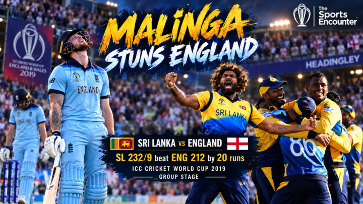 A Celebration of 5000 ODIs Match 36: Malinga Turns 232 Into a Trap as England’s World Cup Certainty Suddenly Cracks