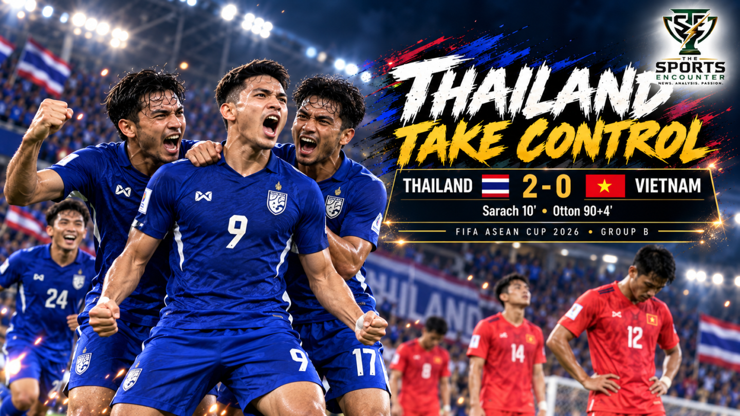 Thailand Take Revenge on Vietnam as Sarach and Otton Seize Control of FIFA ASEAN Cup Group B