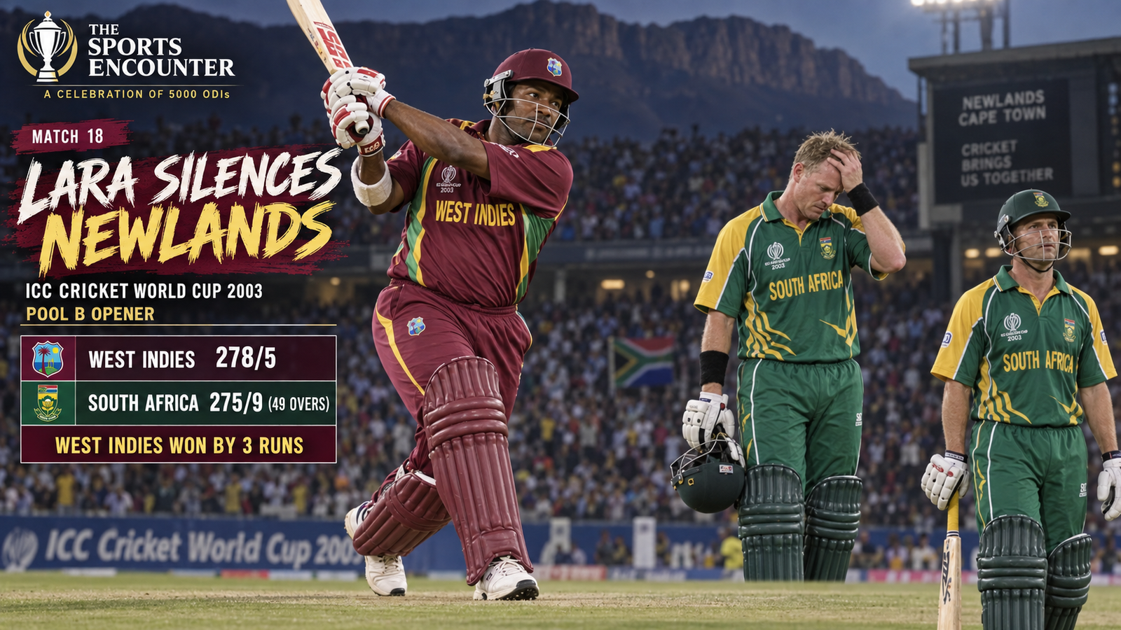 A Celebration of 5000 ODIs Match 18: Lara Silences Newlands as South Africa Fall Three Runs Short