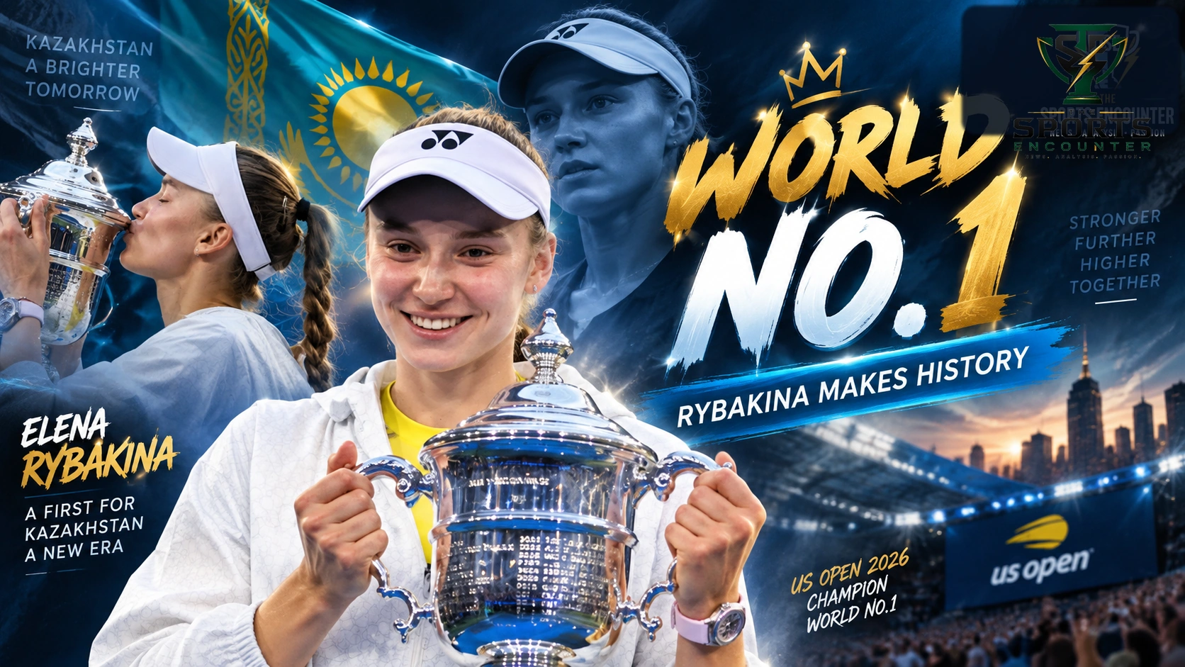 Elena Rybakina celebrates with the US Open trophy in a cinematic The Sports Encounter graphic marking her historic rise to WTA World No. 1 and Kazakhstan’s first tennis No. 1.