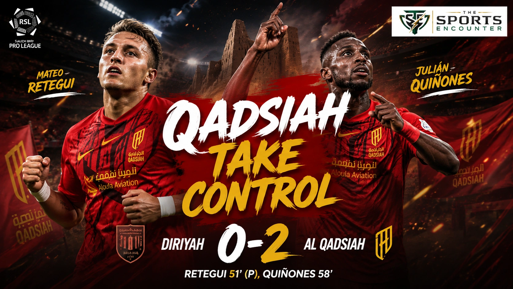 Mateo Retegui and Julián Quiñones featured in a cinematic Al-Qadsiah graphic after their goals secured a 2-0 Saudi Pro League win over Diriyah.