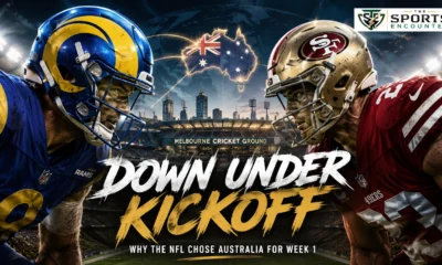 Los Angeles Rams and San Francisco 49ers players featured in a cinematic Melbourne Cricket Ground graphic highlighting why the NFL chose Australia for a historic Week 1 regular-season game.