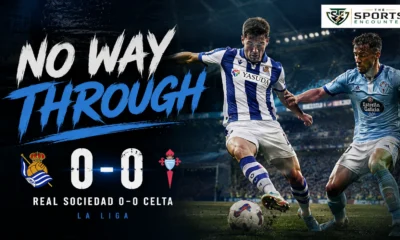 Real Sociedad and Celta Vigo players featured in a cinematic LaLiga graphic after their 0-0 draw at Anoeta, where Sociedad recorded 17 shots and 11 corners without scoring.