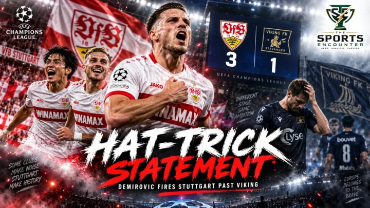 Ermedin Demirović celebrates his hat-trick as VfB Stuttgart beat Viking FK 3-1 in their 2026-27 UEFA Champions League opener.